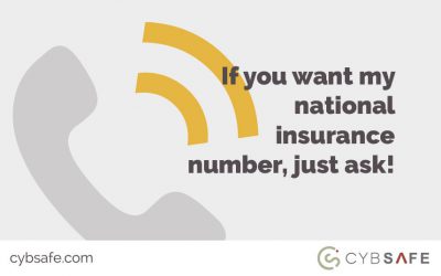 If you want my national insurance number, just ask!