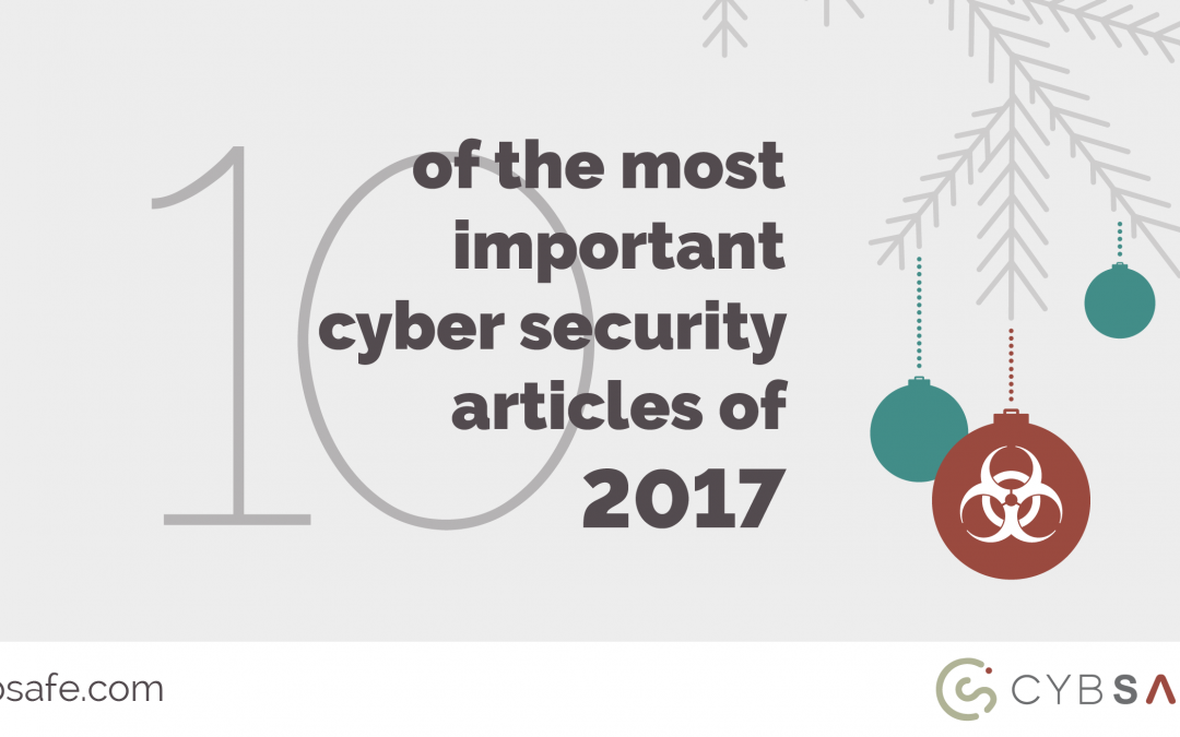 10 of the most important cyber security articles of 2017