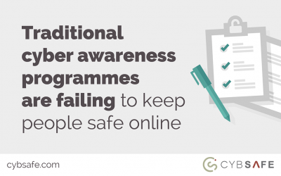 Traditional cyber awareness programmes are failing to keep people safe online