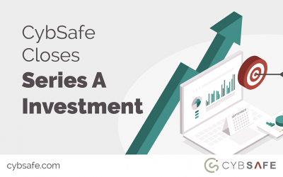 Award-winning cyber security awareness platform CybSafe secures £3.5m Series A investment