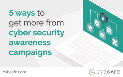 5 ways to get more from cyber security awareness campaigns