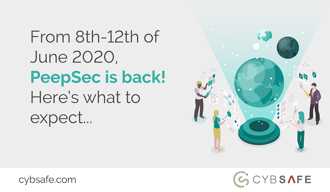From 8th-12th of June 2020, PeepSec is back! Here’s what to expect…