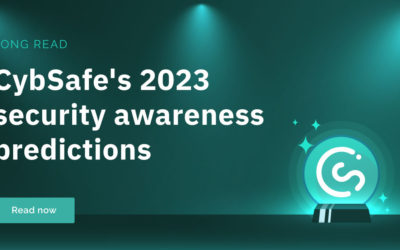 Long read: CybSafe’s 2023 security awareness predictions