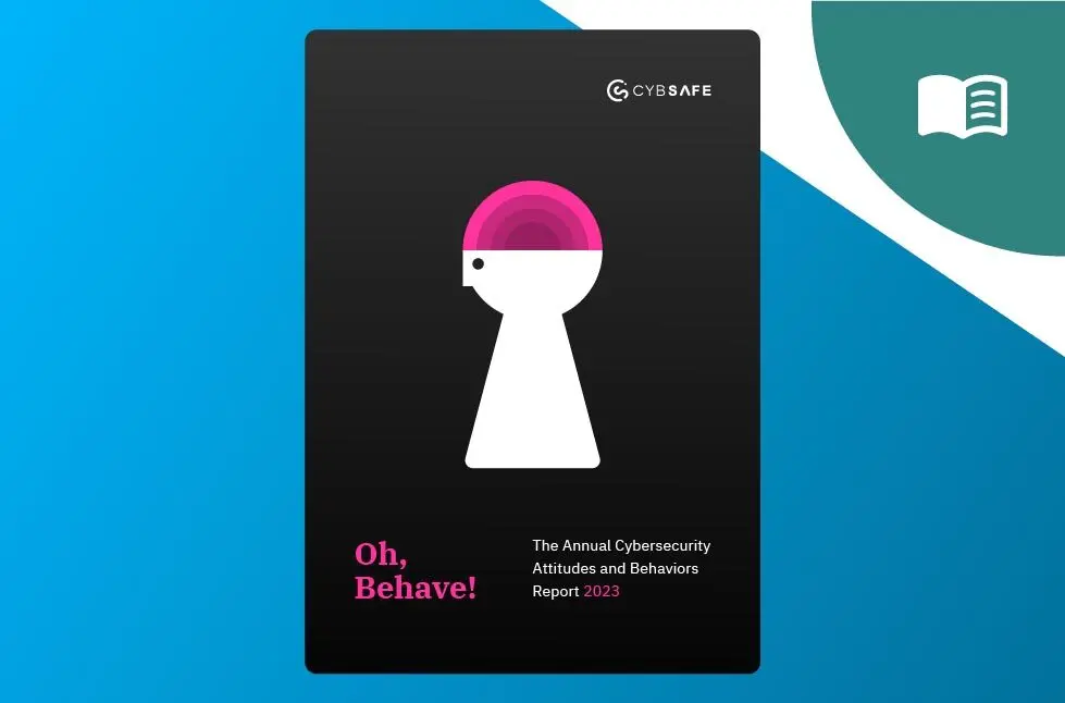 Whitepaper Oh Behave report CybSafe